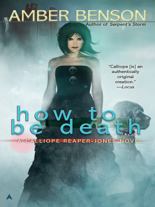 Title details for How to be Death by Amber Benson - Wait list